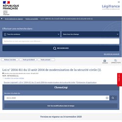 Loi n° 2004-811 du 13 août 2004 de modernisation de la sécurité civile (1). - Légifrance