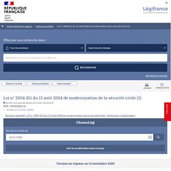 Loi n° 2004-811 du 13 août 2004 de modernisation de la sécurité civile (1). - Légifrance