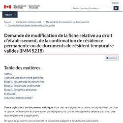 Demande de modification de la fiche relative au droit d’établissement, de la confirmation de résidence permanente ou de documents de résident temporaire valides (IMM 5218)