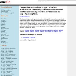 Oregon Statutes - Chapter 558 - Weather Modification - Section 558.066 - Governmental entities conducting weather modification at airport; exemption. - Legal Research