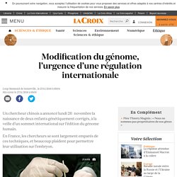 Modification du génome, l’urgence d’une régulation internationale