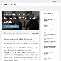 Modifications apportées par la loi PACTE aux seuils d’effectif au 1er janvier 2020