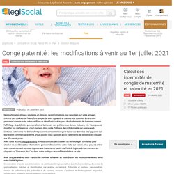 Congé paternité : les modifications à venir au 1er juillet 2021 LégiSocial