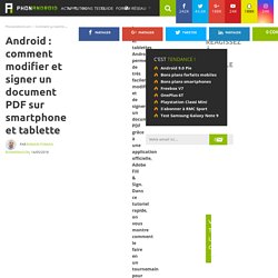 Android : comment modifier et signer un document PDF sur smartphone et tablette