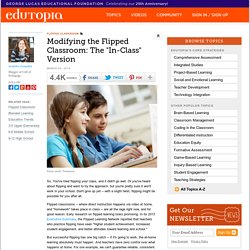 Modifying the Flipped Classroom: The "In-Class" Version