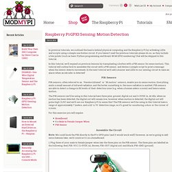 Raspberry Pi GPIO Sensing: Motion Detection