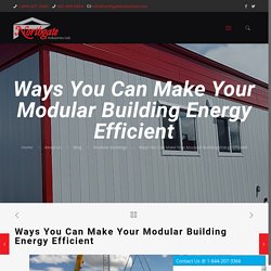 Tips to Make Your Modular Building Energy Efficient