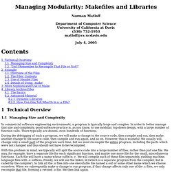 Managing Modularity: Makefiles and Libraries
