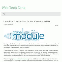 5 Important Drupal Modules For Your eCommerce Shopping Store