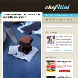 Gâteau chocolat/courgette 6/5 sans gluten