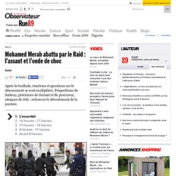 Toulouse : Mohamed Merah a été tué pendant l'assaut du Raid