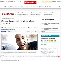 Mohamed Merah était interdit de vol aux Etats-Unis
