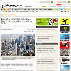 Shaikh Mohammad announces Smart City project to transform Dubai