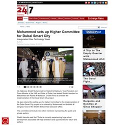 Mohammed sets up Higher Committee for Dubai Smart City