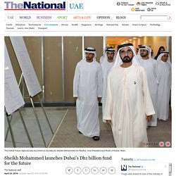 Sheikh Mohammed launches Dubai’s Dh1 billion fund for the future