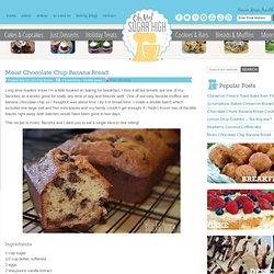 Moist Chocolate Chip Banana Bread