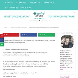 Moisturizing Foaming Hand Soap in 10 Christmas Scents