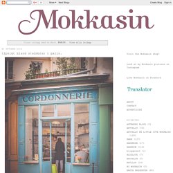 Mokkasin - www.mokkasin.com: PARIS