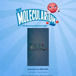 My Molecularium - Get the App for your mobile device!