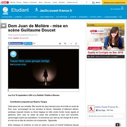 OUEST FRANCE "Dom Juan de Molière - mise en scène Guillaume Doucet"