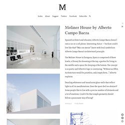 Moliner House by Alberto Campo Baeza