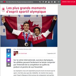 Les plus grands moments d’esprit sportif olympique