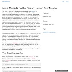 More Monads on the Cheap: InLined from maybe