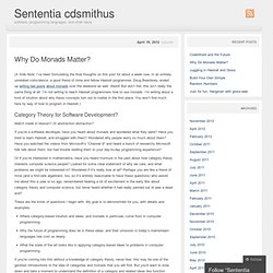 Why Do Monads Matter? « Sententia cdsmithus