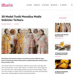 30 Model Tunik Monalisa Modis Kekinian Terbaru