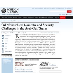 Oil Monarchies: Domestic and Security Challenges in the Arab Gulf States