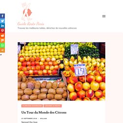 Un Tour du Monde des Citrons – Guide Resto Paris