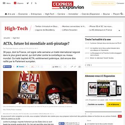 ACTA, future loi mondiale anti-piratage?