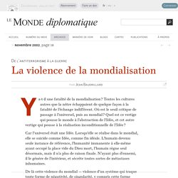 Violence de la mondialisation, par Jean Baudrillard (Le Monde diplomatique, novembre 2002)