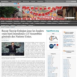 Recep Tayyip Erdoğan joue les leaders «néo-tiers-mondistes» à l’Assemblée générale des Nations Unies.