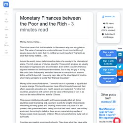 Monetary Finances between the Poor and the Rich