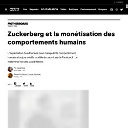 Zuckerberg et la monétisation des comportements humains