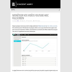 Monétiser vos vidéos Youtube avec Fullscreen