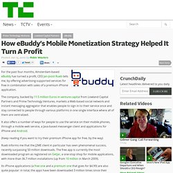 How eBuddy’s Mobile Monetization Strategy Helped It Turn A Profi