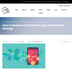 How to Research and Define an App Monetization Strategy – SpotCodes Technologies