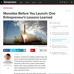 Monetize Before You Launch: One Entrepreneur's Lessons Learned