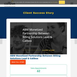 ABM Monetized Partnership Between Billing Solutions Lead & Callbox