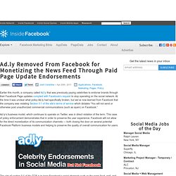 Ad.ly Removed From Facebook for Monetizing the News Feed Through Paid Page Update Endorsements