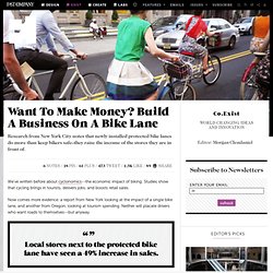 Want To Make Money? Build A Business On A Bike Lane