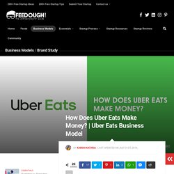 How Does Uber Eats Make Money?