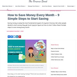 How to Save Money Every Month - 9 Simple Steps to Start Saving