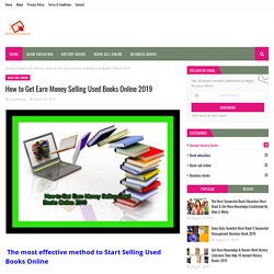 How to Get Earn Money Selling Used Books Online 2019