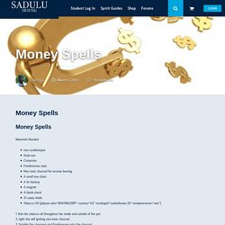 Money Spells - How to get money using spells and magic