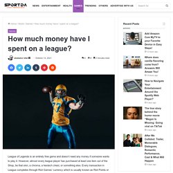 How much money have I spent on a league? - Sportda.com