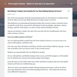 Real Money Trading: How Quickly Do You Start Making Money On Forex?