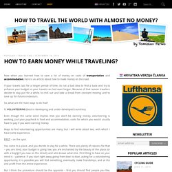 HOW TO EARN MONEY WHILE TRAVELING? - Tomislav Perko